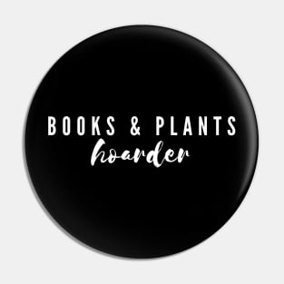 BOOKS & PLANTS HOARDER Pin