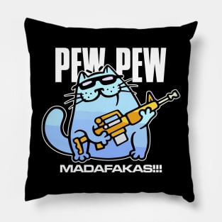 PEW PEW MADAFAKAS CAT MEME Pillow