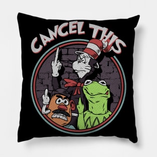 "CANCEL THIS" Pillow