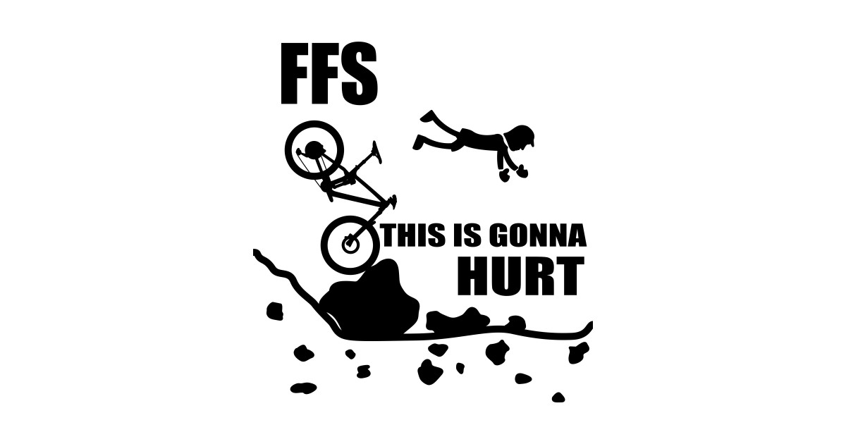Cycling Crash Funny Mountain Biking "FFS This Is Gonna Hurt" Cartoon