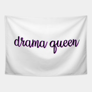 Drama Queen Tapestry