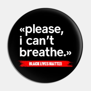 George Floyd Death - Black Lives Matter Pin