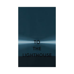 To the Lighthouse T-Shirt