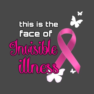 Pink Ribbon Invisible Illness Awareness T-Shirt