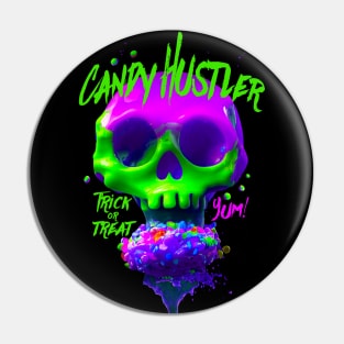 Candy Hustler - Front & Back Print - Trick or Treat - Candy Skull Pin