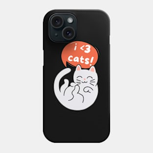 I love cats! Phone Case