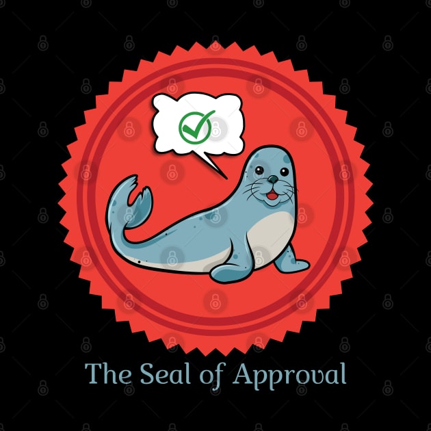 The Seal of Approval by firstsapling@gmail.com