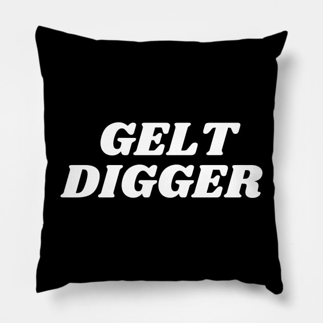 Gelt Digger, Jewish Humor, Funny Gift for Hanukkah Pillow by ProPod