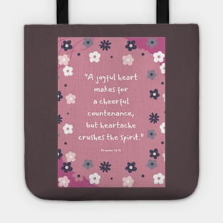 Joyful heart of Proverbs 15:13 Tote