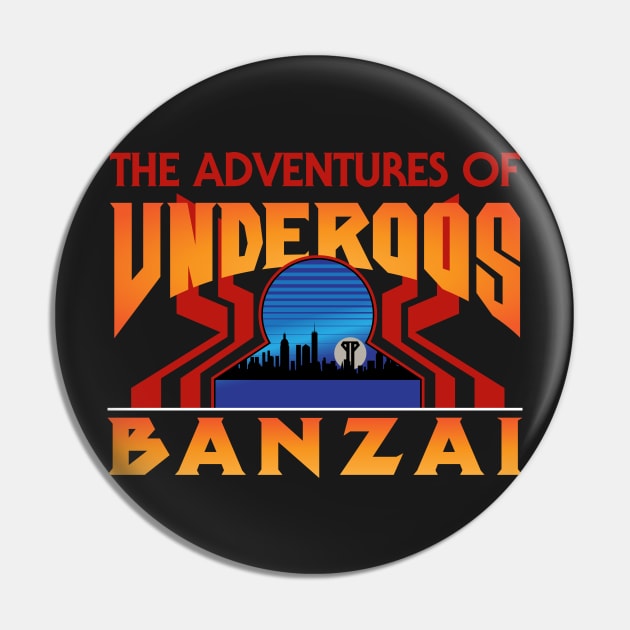 Underoos Banzai Pin by d4n13ldesigns