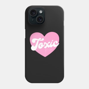 Pink toxic heart Valentine’s Day Phone Case