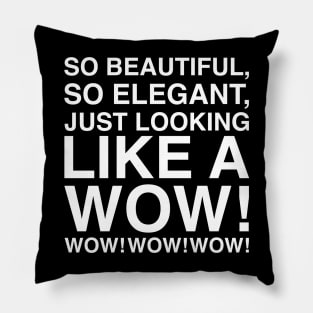 Wow Pillow