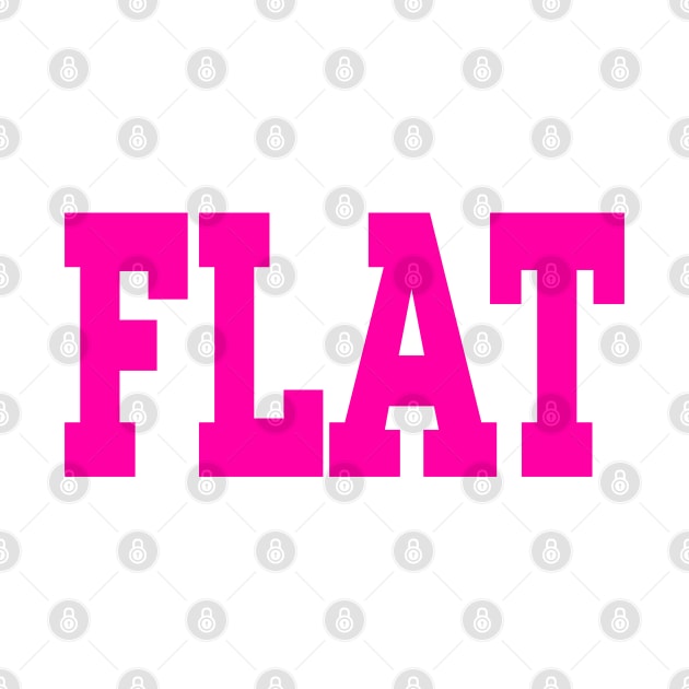 FLAT by darklordpug