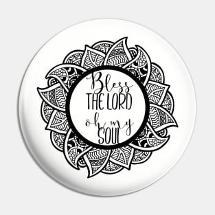 Bless the Lord oh my SOUL (inside wrought iron wreath) Pin