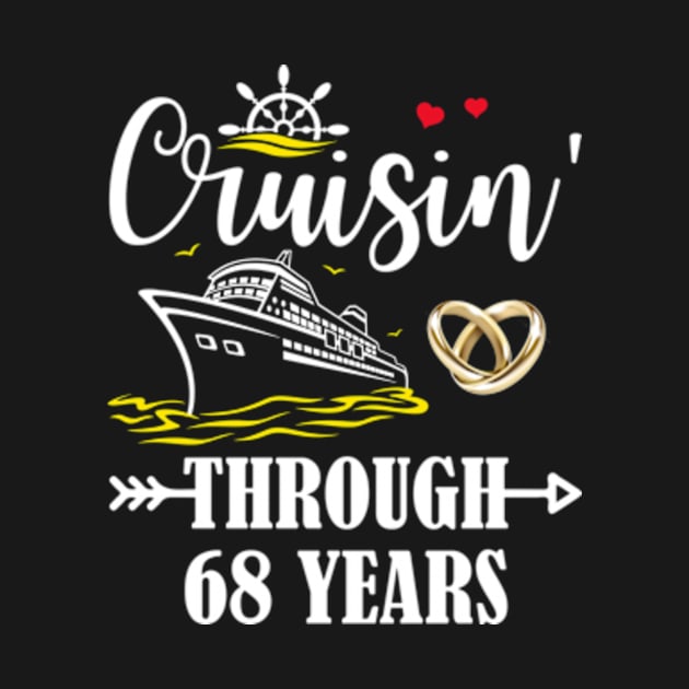 Cruising Through 68 Years Family 68th Anniversary Cruise Couple by Madridek Deleosw