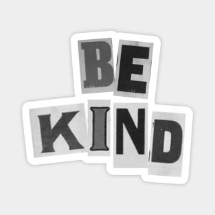 Be Kind Newspaper Magnet