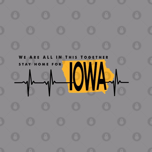 Stay Home For  Iowa by AVISION