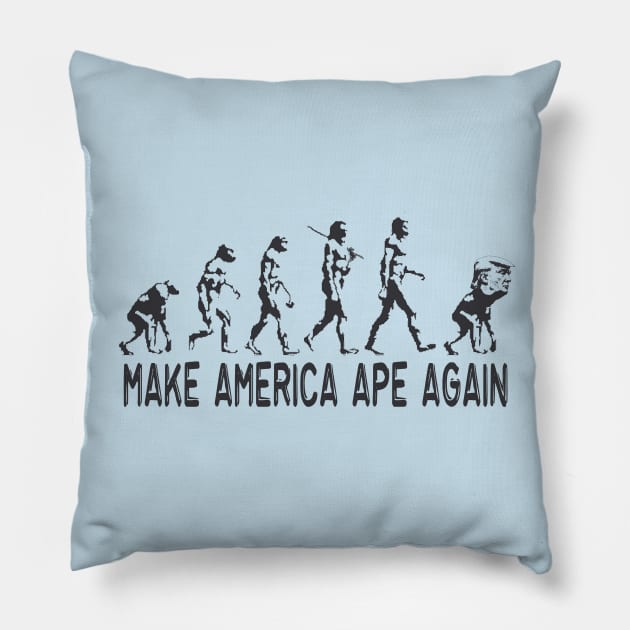 Make America Ape Again - Evolution Pillow by MrMurika