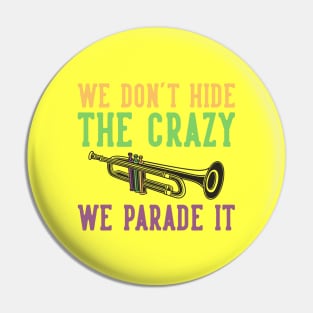 Parade the Crazy Pin