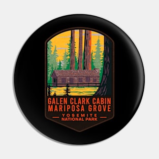 Galen Clark Cabin Mariposa Grove Yosemite National Park Pin