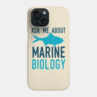 Marine Biology Phone Case