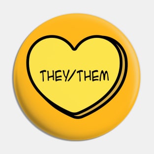 Pronoun They/Them Conversation Heart in Yellow Pin