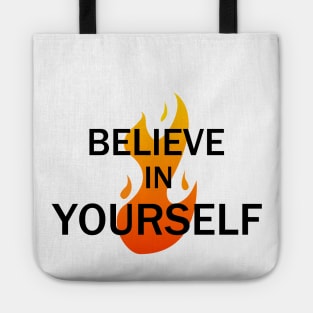 Believe In Yourself Tote