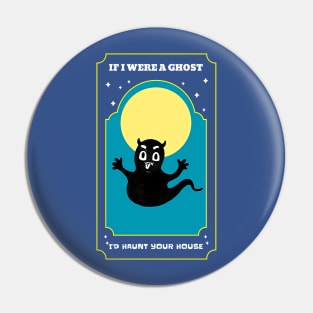 If I were a Ghost I'd haunt your house (Halloween tongue out) Pin