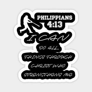 Philippians 4:13 Baseball Jesus Christ Strength T-Shirt Magnet