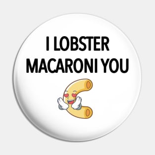 I Lobster Marconi You Pin