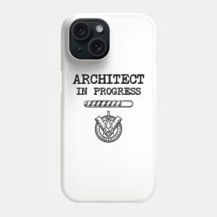 Architect In Progress Phone Case