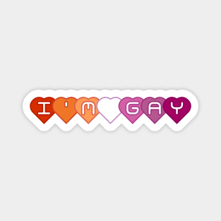 "i'm gay" lesbian hearts Magnet