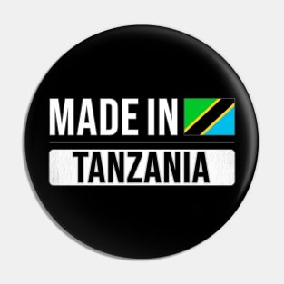 Made In Tanzania - Gift for Tanzanian With Roots From Tanzania Pin