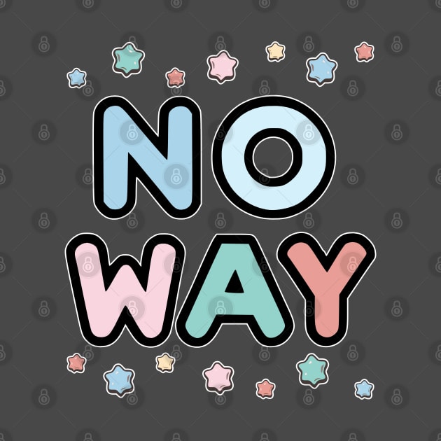 NO way by Fashioned by You, Created by Me A.zed