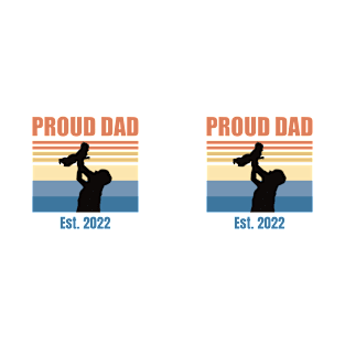 Proud Dad Est 2022 | First Time Dad | First Fathers Day T-Shirt