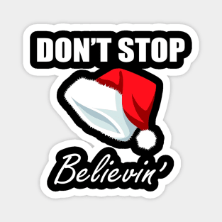 Don't Stop Believin' Santa Christmas Magnet