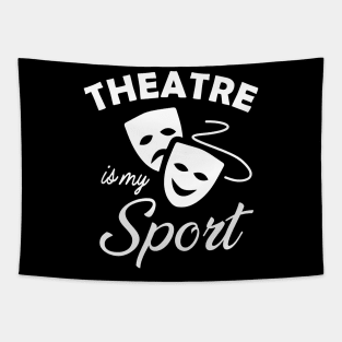 Theatre is my sport Tapestry