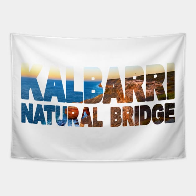 KALBARRI - Natural Bridge Western Australia Sunset Tapestry by TouristMerch