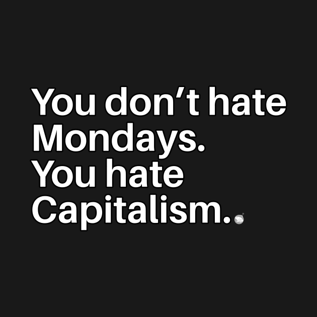 Don't Like Mondays? by Existential Cheerleaders