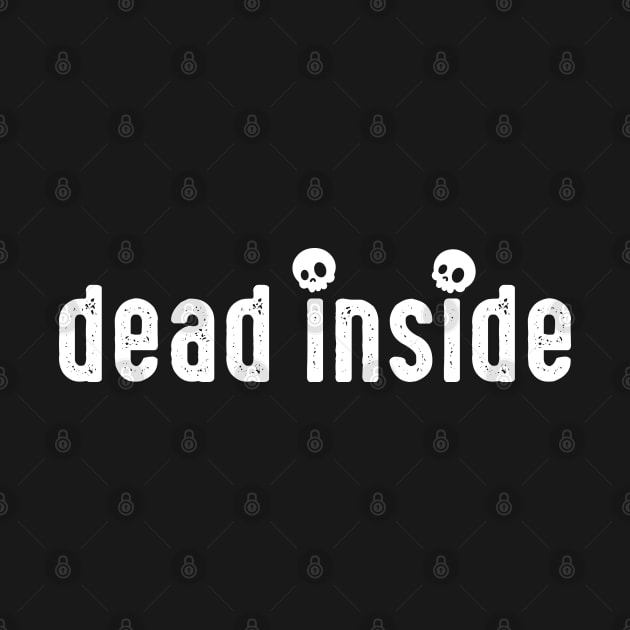 Dead Inside (ver. 1) by BigHootchie's Super Art Emporium