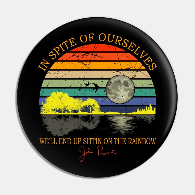 In Spite Of Ourselves We'll End Up Sittin Rainbow Pin by OliviaCookArt