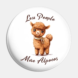 Less People More Alpacas Pin