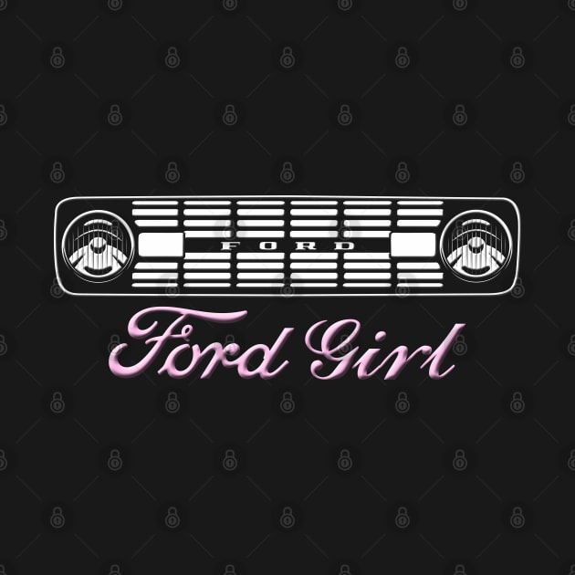 Ford Girl Grille 1966-1977 Bronco White/Pink Print by The OBS Apparel