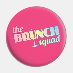 The Brunch Squad (pastel) Pin