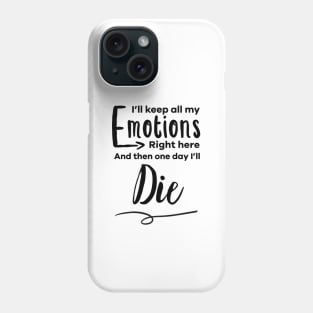 Emotions Right Here (Black Logo) Phone Case