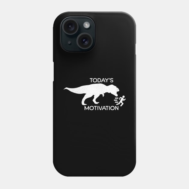 Funny Today's Motivation is Dinosaur Chasing Running Man Phone Case by Dezinesbyem Designs