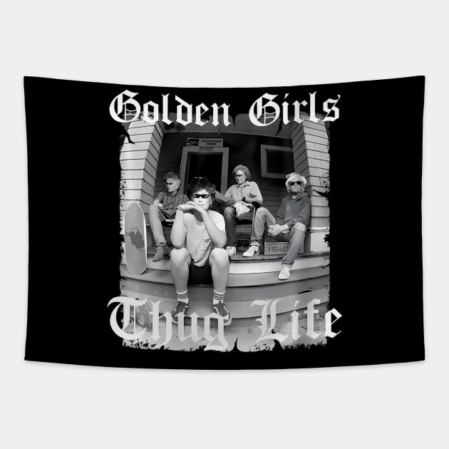 Girls Golden Thug Life 80'S Retro Golden Girls Tapestry by Stewart Cowboy Prints