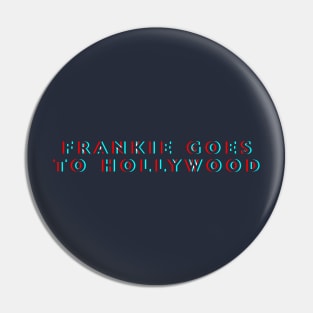 Frankie Goes to Hollywood Horizon Glitch Pin