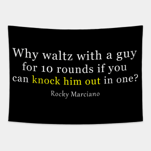 Rocky Marciano Quote Tapestry