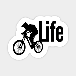 Mountain bike is life mountain biker silhouette design for MTB enthusiasts Magnet